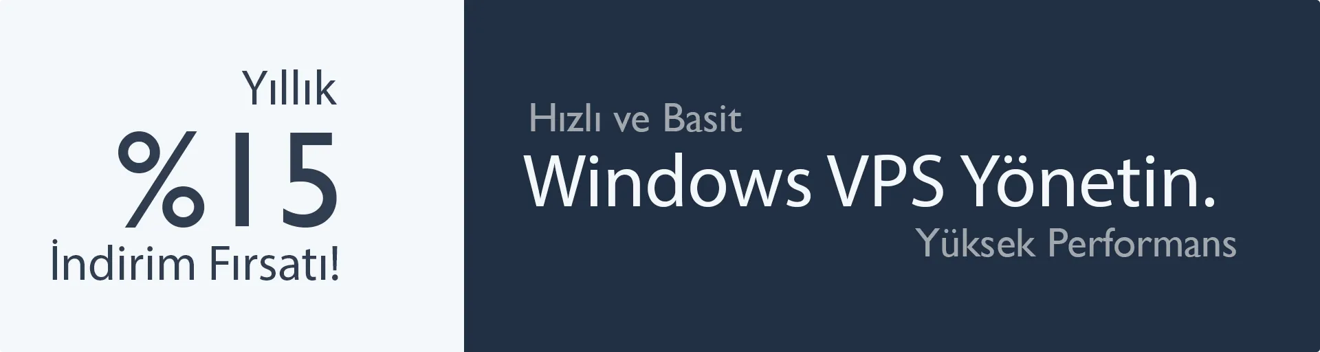 Yıllık %15 İndirimli Windows VPS Sunucu Kiralama